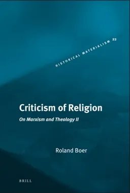 Criticism of Religion (Historical Materialism Book, 1570-1522)