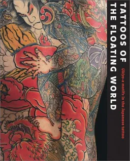 Tattoos of the Floating World: Ukiyo-E Motifs in Japanese Tattoo