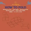 How to Fold (Agile Rabbit Editions)