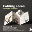 Folding Ideas for Cards & Envelopes