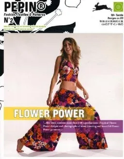 Flower Power (Pepin Fashion, Textiles & Patterns)
