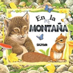 En la montaña / In The Mountain (En La Naturaleza / in Nature) (Spanish Edition)