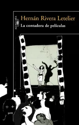 La contadora de peliculas /The Big Screen Storyteller (Spanish Edition)