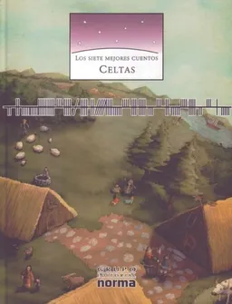 Los Siete Mejores Cuentos Celtas (Spanish Edition)