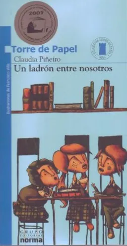 Un Ladron Entre Nosotros (Torre de Papel) (Torre de Papel) (Spanish Edition)
