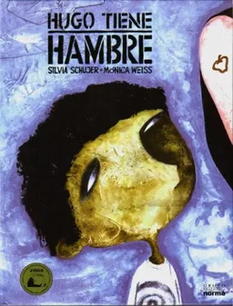 Hugo tiene hambre/ Hugo Is Hungry (Libro Fuera de Coleccion) (Spanish Edition)