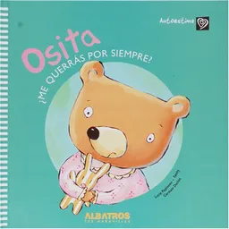 Osita me querras para siempre? (Autoestima/ Self Esteem) (Spanish Edition)