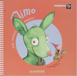 Mimo. No tengo miedo (Autoestima/ Self Esteem) (Spanish Edition)