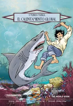 El calentamiento global (1 Mundo Manga/ 1 World Manga) (Spanish Edition)