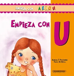 Empieza con U (Empieza Con.../ Begins With...) (Spanish Edition)
