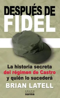 עטיפת הספר Despues De Fidel/ After Fidel (Spanish Edition) מאת Brian Latell