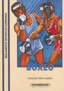 Reglamento de  Boxeo -2da EdiciÃ³n (Reglamentos Deportivos Ilustrados) (Spanish Edition)