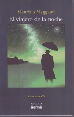 עטיפת הספר El Viajero de la Noche/ The Night Passenger (Spanish Edition) מאת Mauricio Maggiani