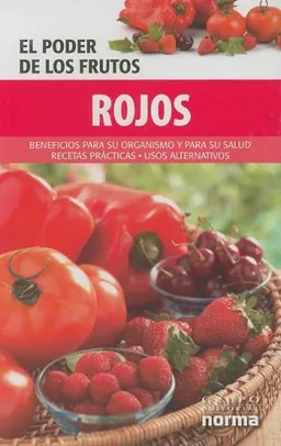 Rojos/ Red (Poder De Los Frutos/ Power of Fruits) (Spanish Edition)