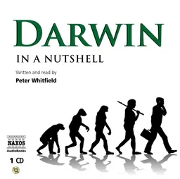 In A Nutshell: Darwin (In a Nutshell (Naxos Audio))