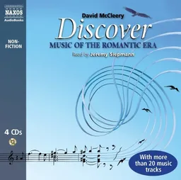 Discover: Music of the Romantic Era
