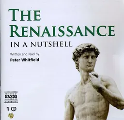 In a Nutshell: The Renaissance