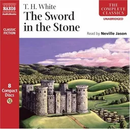 The Sword in the Stone (The Complete Classics)