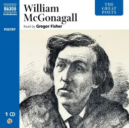 The Great Poets: William McGonagall
