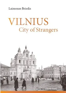 Vilnius: City of Strangers