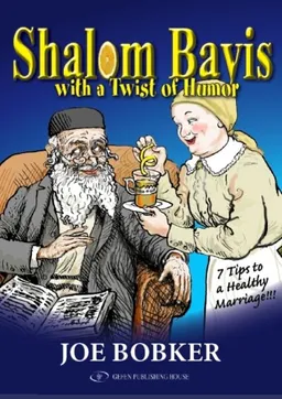 Shalom Bayis With a Twist of Humor