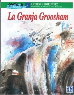 La Granja Groosham (Spanish Edition)