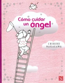 Como cuidar un angel (Especiales de a la Orilla del Viento) (Spanish Edition)
