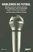 Hablemos De Futbol/ Talking About Soccer (Spanish Edition)