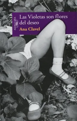 Las violetas son flores del deseo (Spanish Edition)