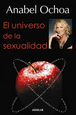 El universo de la sexualidad (Spanish Edition)