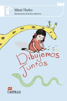 Dibujemos Juntos (Castillo de la Lectura Blanca) (Spanish Edition)