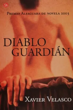 Diablo Guardian/ Guardian Devil (Narrativa (Punto de Lectura)) (Spanish Edition)