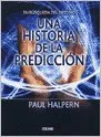 En busqueda del destino/ The Pursuit of Destiny: Una historia de la prediccion/ A History of Prediction (El Ojo Infalible/ the Infallible Eye) (Spanish Edition)