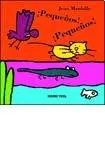 Pequenos!, Pequenos!/  Small!, Small! (Primeras Travesias) (Spanish Edition)