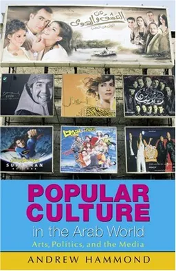 עטיפת הספר Popular Culture In The Arab World מאת Andrew Hammond