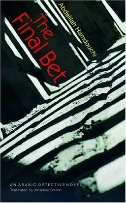 עטיפת הספר The Final Bet מאת Abdelilah Hamdouchi