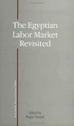 עטיפת הספר Egypt's Labor Market Revisited מאת Ragui Assaad