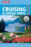 Complete Guide to Cruising & Cruise Ships 2010 (Berlitz Complete Guide to Cruising and Cruise Ships)