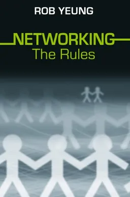 Networking: The Rules