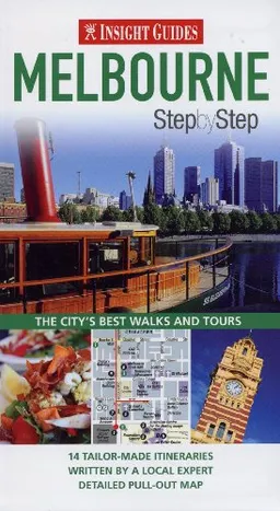 Melbourne Insight Step by Step Guide (Insight Step by Step Guides) (Insight Guides Step By Step)
