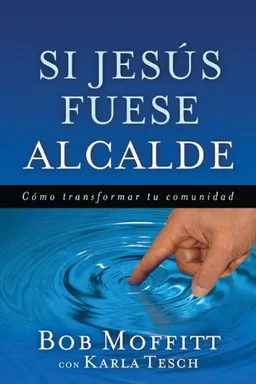 Si JesÃºs fuese alcalde (Perspectives on Education Policy) (Spanish Edition)