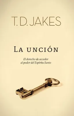 עטיפת הספר La unciÃ³n (Spanish Edition) מאת T. D. Jakes