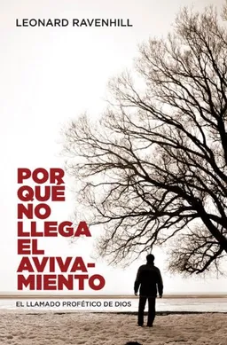 עטיפת הספר Por quÃ© no llega el avivamiento: El llamado profÃ©tico de Dios (Spanish Edition) מאת A.W Tozer