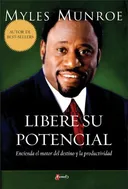 Libere su potencial (Spanish Edition)