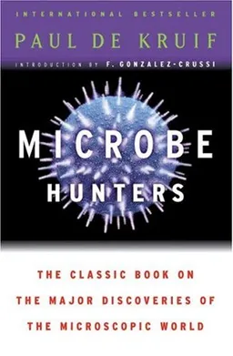 Microbe hunters
