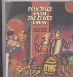 Folk tales from the soviet union the russian federation