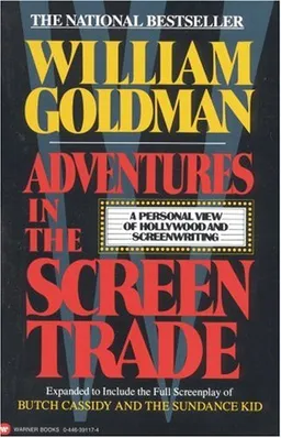 Adventures in the screen trade