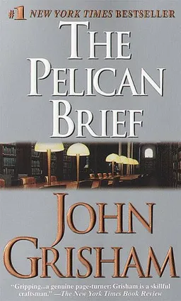 עטיפת הספר The pelican brief מאת John Grisham