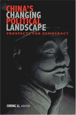 China's Changing Political Landscape: Prospects for Democracy
