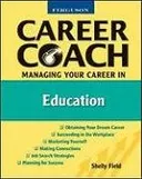 Ferguson Career Coach: Managing Your Career in Education